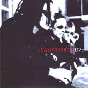 Swervedriver - Live mp3