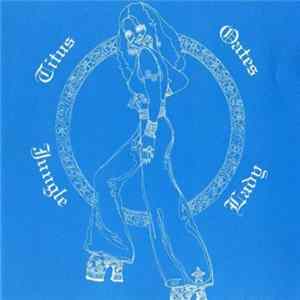 Titus Oates - Jungle Lady mp3