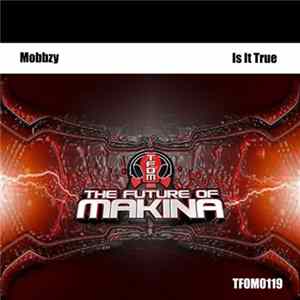 Mobbzy - Is It True mp3