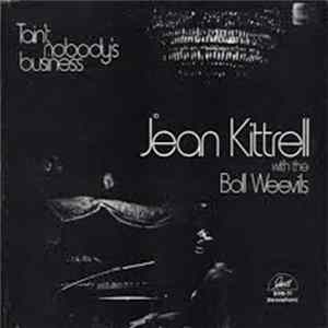 Jean Kittrell With The Boll Weevils - Tain't Nobody's Business mp3