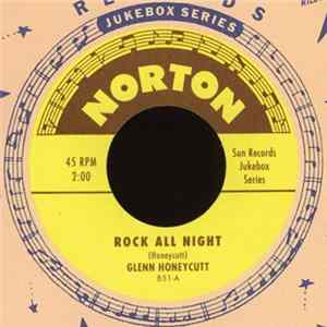 Glenn Honeycutt / Jimmy Wages - Rock All Night / Miss Pearl mp3