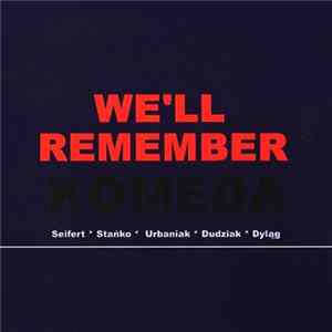 Seifert ● Stańko ● Urbaniak ● Dudziak ● Dyląg - We'll Remember Komeda mp3