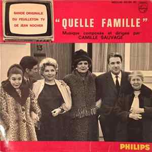 Camille Sauvage - Quelle Famille! mp3