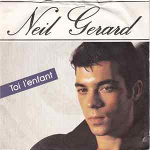 Neil Gerard - Toi L'enfant mp3