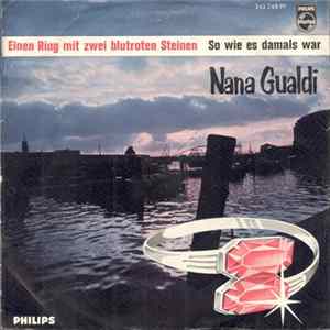 Nana Gualdi - Einen Ring Mit Zwei Blutroten Steinen mp3