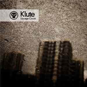 Klute - Savage Circle mp3