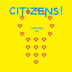 Citizens! - Lighten Up mp3