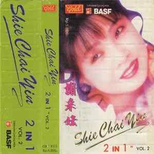 Shie Chai Yin - 2 In 1 Vol. 2 mp3