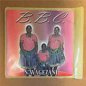 B.B.C. - N'Wagezani mp3