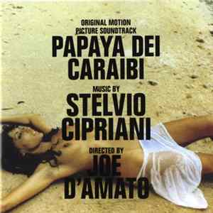 Stelvio Cipriani - Papaya Dei Caraibi (Original Soundtrack) mp3