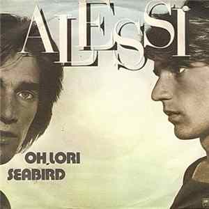 Alessi - Oh, Lori / Seabird mp3