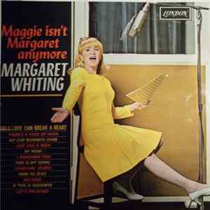 Margaret Whiting - Maggie Isn't Margaret Anymore mp3