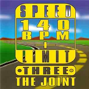 Various - Speed Limit 140 BPM+ Three: The Joint mp3
