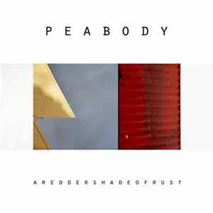 Peabody - A Redder Shade of Rust mp3