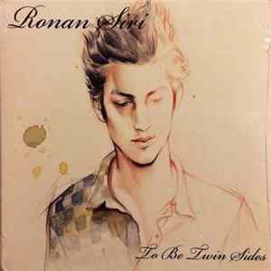 Ronan Siri - To Be Twin Sides mp3