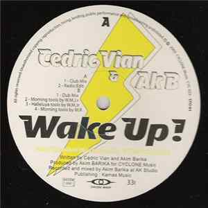 Cedric Vian & Ak B - Wake Up ! mp3