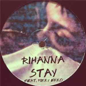 Rihanna Feat. Mikky Ekko - Stay mp3