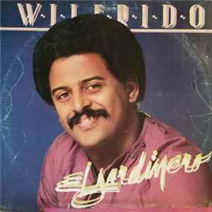 Wilfredo Vargas Y Su Orquesta - Wilfrido El Jardinero mp3