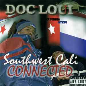 Doc Loui - Southwest Cali Connected mp3