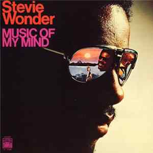 Stevie Wonder - Music Of My Mind mp3