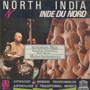 Various - North India = Inde Du Nord - Instrumental Music = Musique Instrumentale: Rudra Veena - Vichitra Veena - Sarod - Shahnai mp3