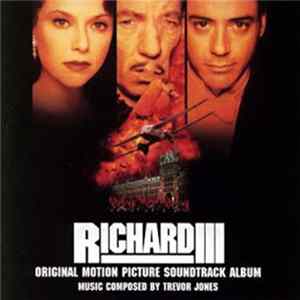 Trevor Jones - Richard III - Original Soundtrack Album mp3