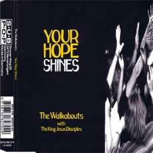 The Walkabouts - Your Hope Shines mp3