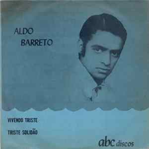 Aldo Barreto Acompanhamento Opus 6 - Vivendo Triste / Triste Solidão mp3