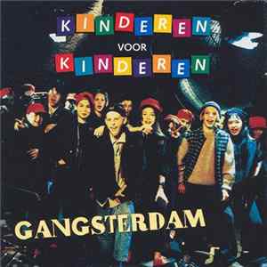 Kinderen voor Kinderen - Gangsterdam mp3