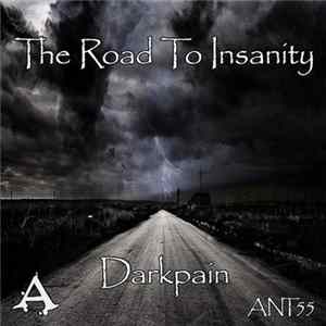 Darkpain - The Road to Insanity mp3
