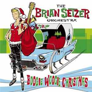 The Brian Setzer Orchestra - Boogie Woogie Christmas mp3