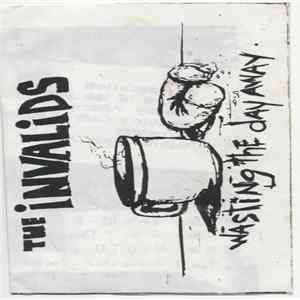 The Invalids - Wasting the Day Away mp3