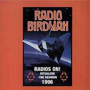 Radio Birdman - Radios On!: Ritualism - The Reunion 1996 mp3