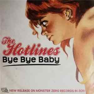 The Hotlines - Bye Bye Baby mp3