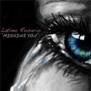 Latino Rosario - Missing You mp3