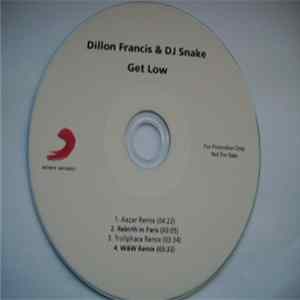 Dillon Francis & DJ Snake - Get Low (Remixes) mp3
