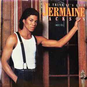 Jermaine Jackson - I Think It's Love / Voices In The Dark mp3