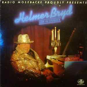 Helmer Bryd - Radio Mosebacke Proudly Presents: Helmer Bryd Live In Studio B mp3