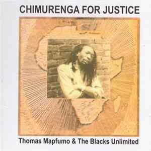 Thomas Mapfumo And The Blacks Unlimited - Chimurenga For Justice mp3