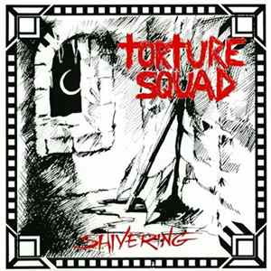 Torture Squad - Shivering mp3