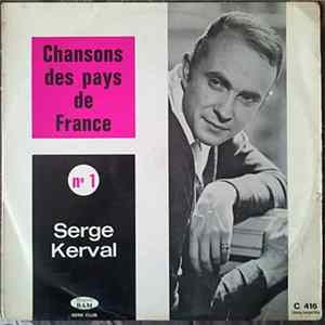 Serge Kerval - Chansons Des Pays De France N°1 mp3
