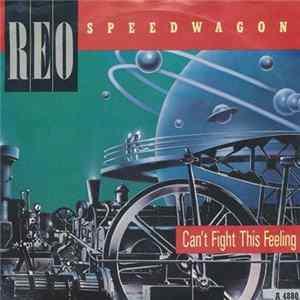 REO Speedwagon - Can't Fight This Feeling mp3