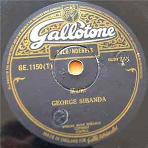 George Sibanda - Mami / Yinindaba Wena, My Boy mp3