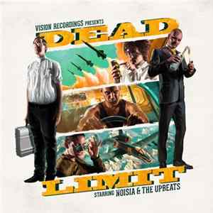 Noisia & The Upbeats - Dead Limit mp3