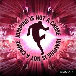 Various - Jumping Is Not A Crime 2007-1 mp3