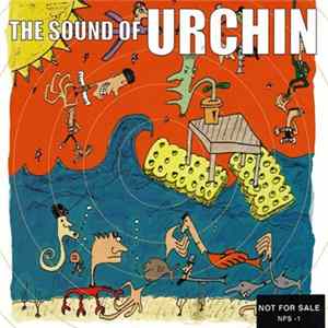 The Sound Of Urchin - The Sound Of Urchin mp3