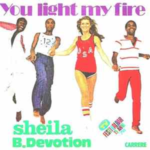 Sheila B. Devotion - You Light My Fire mp3