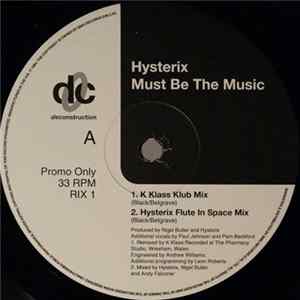 Hysterix - Must Be The Music mp3