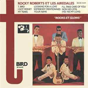 Rocky Roberts Et Les Airedales - T-Bird - Rocks Et Slows mp3