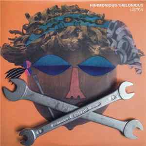 Harmonious Thelonious - Listen mp3
